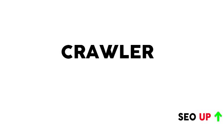 Crawler Nedir
